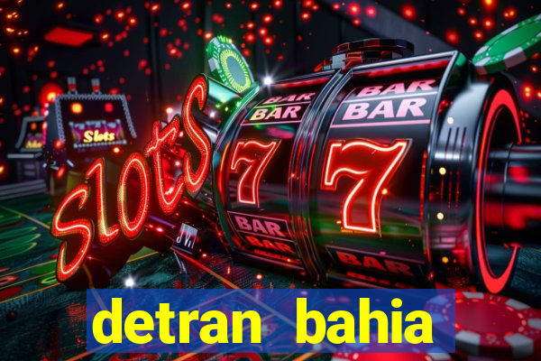 detran bahia consultar licenciamento
